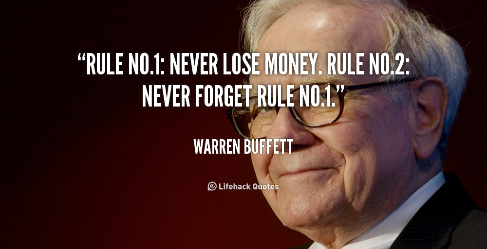 Never Lose Money - Warren Buffet